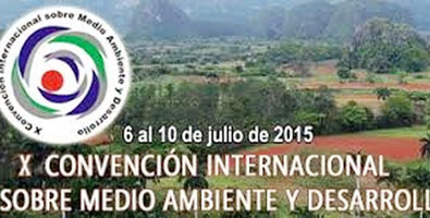 X Convención Internacional sobre Medio Ambiente y Desarrollo