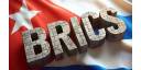 Nuevos horizontes para Cuba dentro del BRICS
