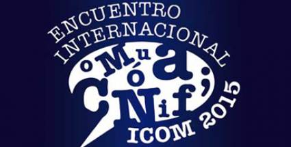 VIII Encuentro Internacional de Investigadores y Estudiosos de la Información y la Comunicación (ICOM 2015)