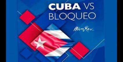 Presentará Cuba informe sobre afectaciones del bloqueo de Estados Unidos