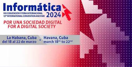 Informática 2024 mostrará esfuerzos de Cuba por una sociedad digital