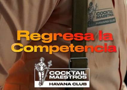 Tradición y modernidad marcan el Havana Club Cocktail Maestros